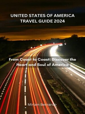 cover image of UNITED STATE  OF AMERICA TRAVEL GUIDE 2024